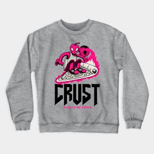 In Pizza We Crust (Light) Crewneck Sweatshirt